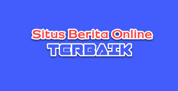 Baca Situs Berita untuk Mendapatkan Berita Terbaru