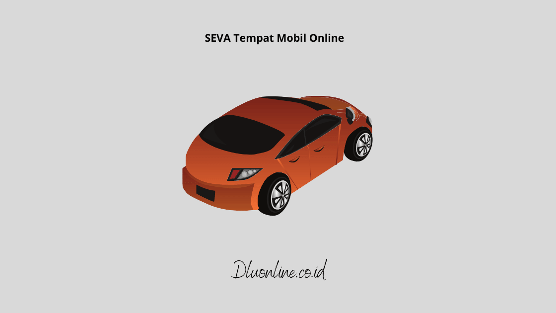 SEVA Tempat Mobil Online