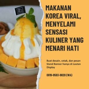 Demam Korea Tak Ada Matinya: Menggali Lebih Dalam Fenomena Kuliner Korea yang Sedang Viral