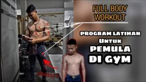Panduan Lengkap Workout Pemula: Raih Tubuh Bugar dengan Aman dan Efektif
