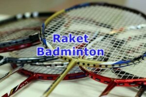 Prediksi Raket Badminton Terbaik 2025: Inovasi, Teknologi, dan Pilihan Juara